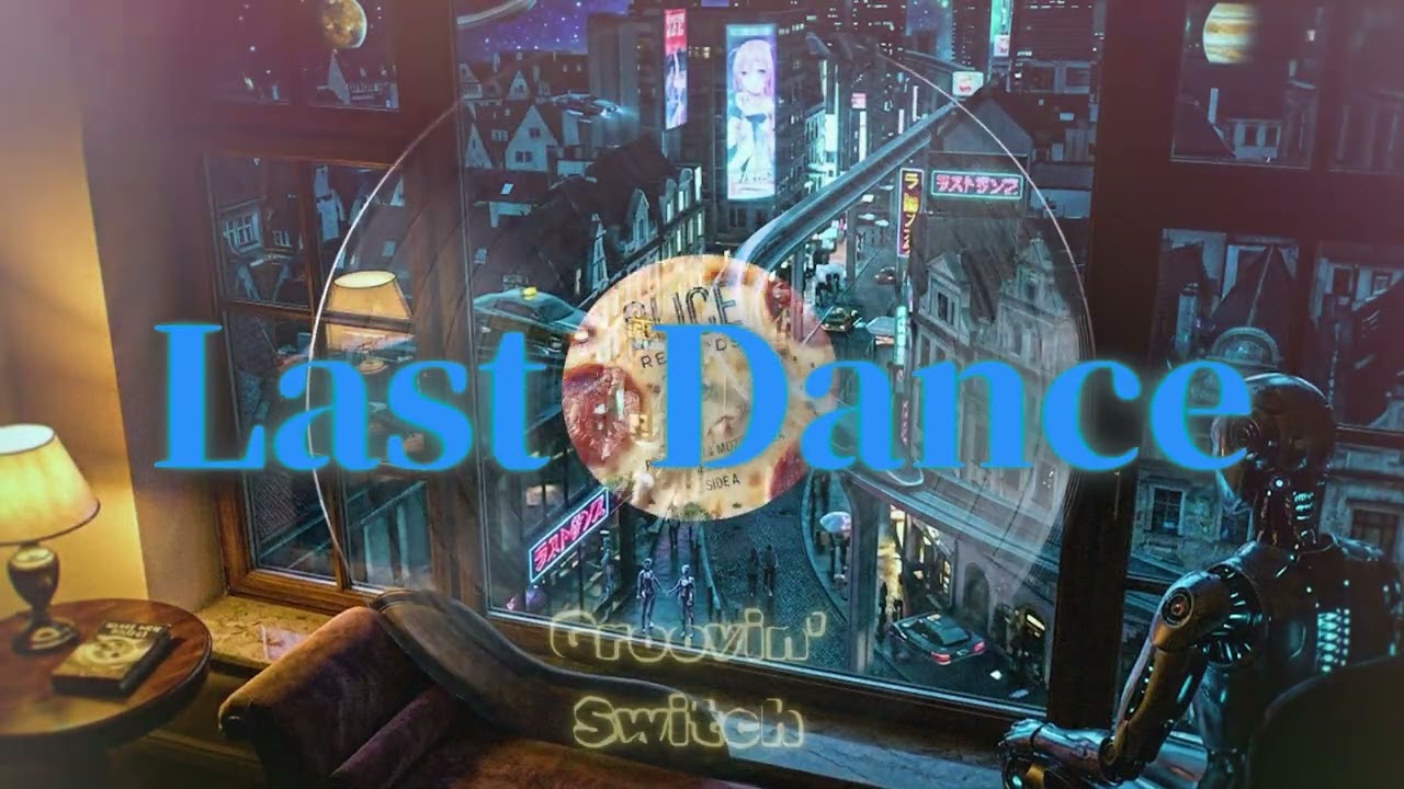 Last Dance - Nu-Disco / Modern Soul [夜を更けさせる極上のダンスグルーヴ]