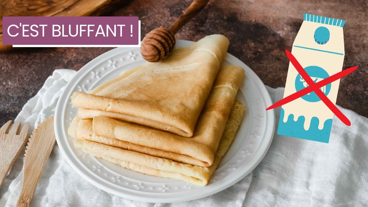 Crêpes recette sans lait - c'est la Chandeleur !