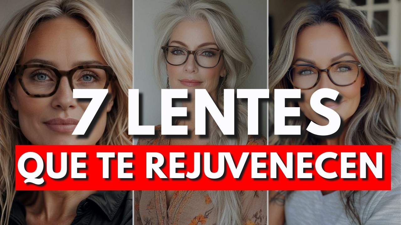 7 lentes que te hacen ver más joven (según tu tipo de rostro y colorimetría) / Daniela Liepert