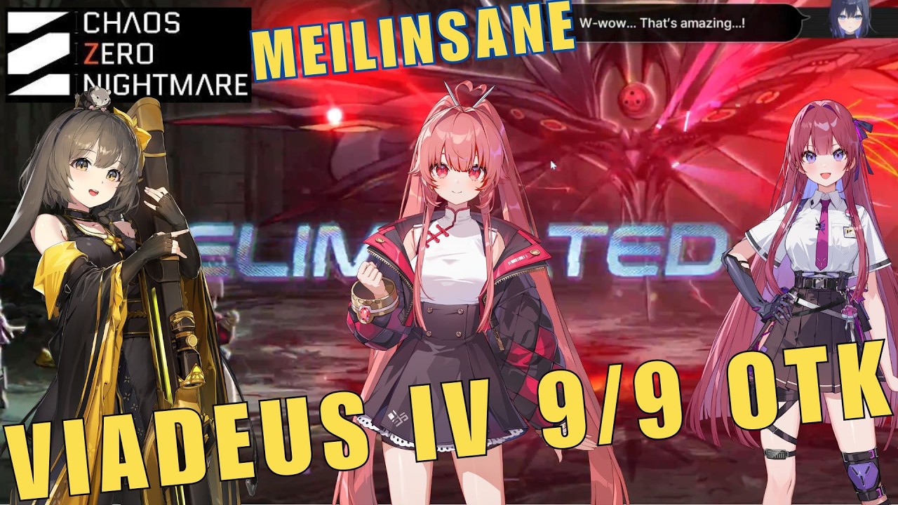 CZN : VIADEUS IV 9/9 OTK MEILINSANE - CHAOS ZERO NIGHTMARE