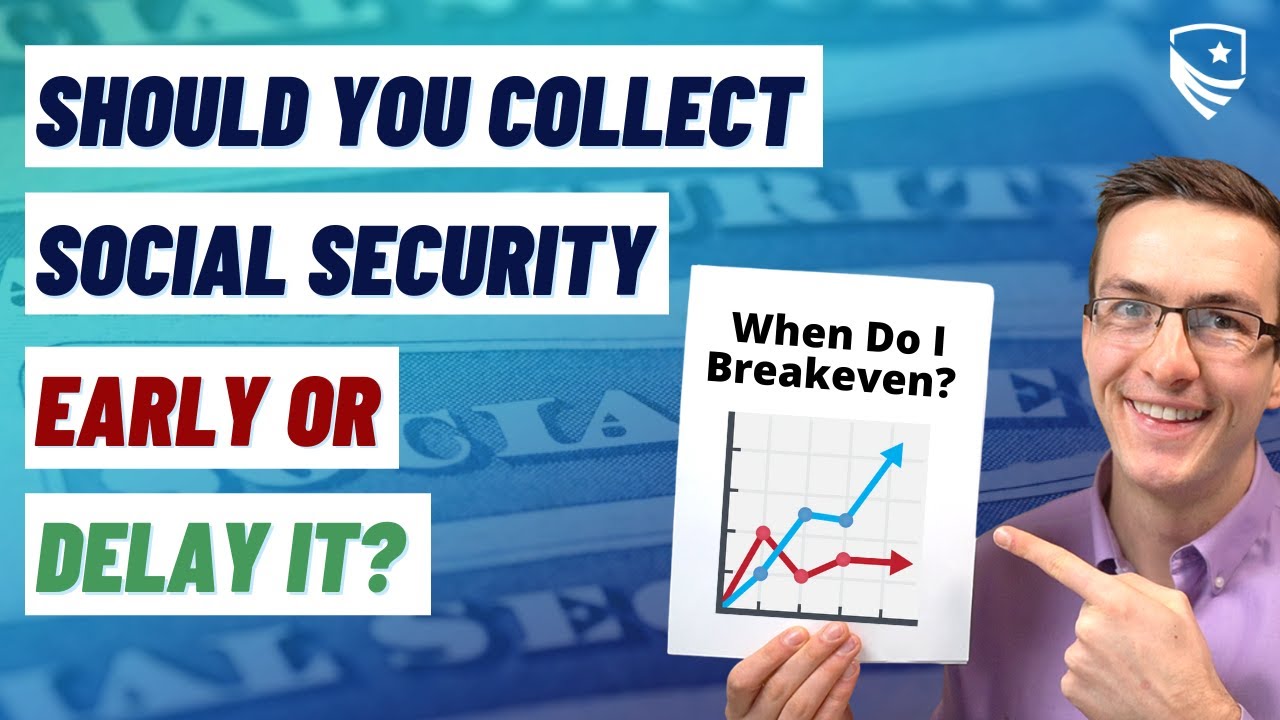 Should You Take Social Security Early and Invest it or Delay to Gain a Larger Benefit?
