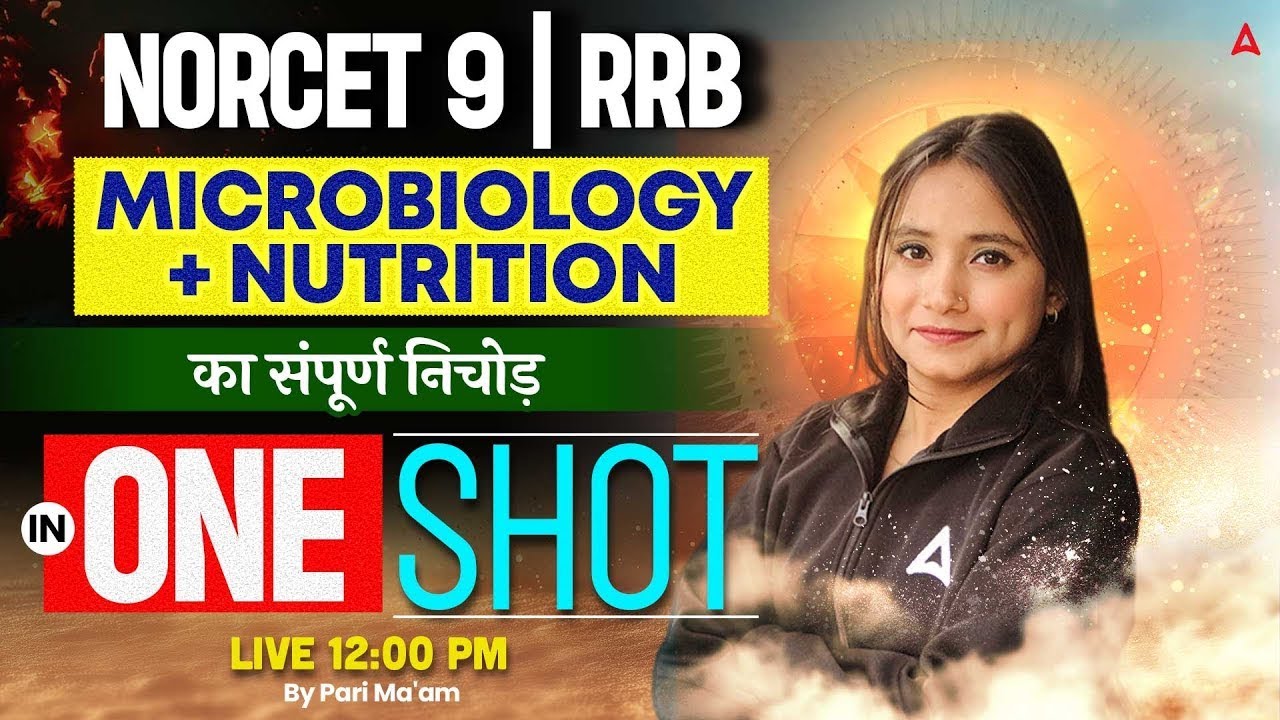 NORCET 9 | RRB Nursing Superintendent | Microbiology & Nutrition in One Shot | Most Important MCQs