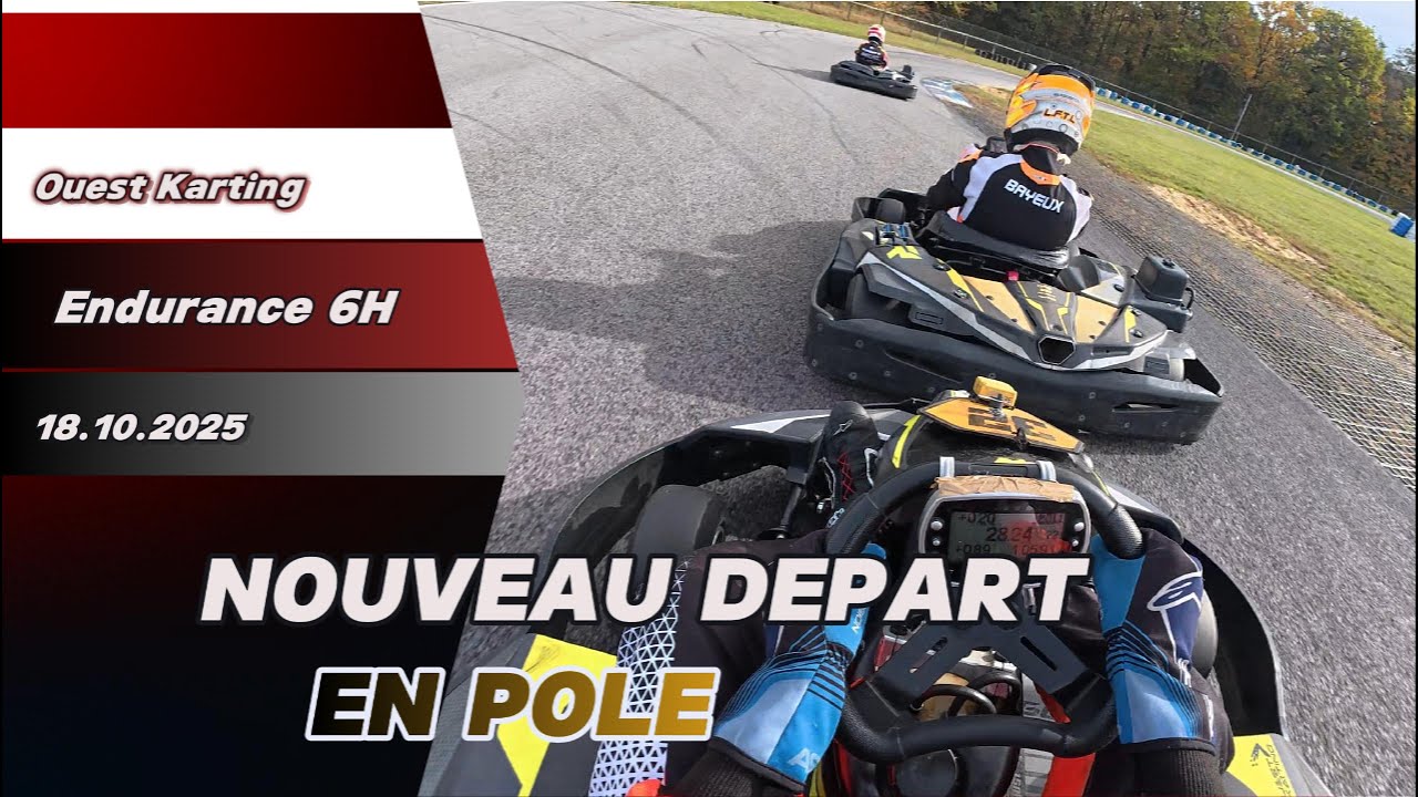 6h Ouest Karting 18.10.2025 - DEPART EN POLE