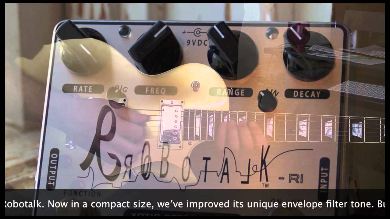 Xotic Effects Robotalk RI