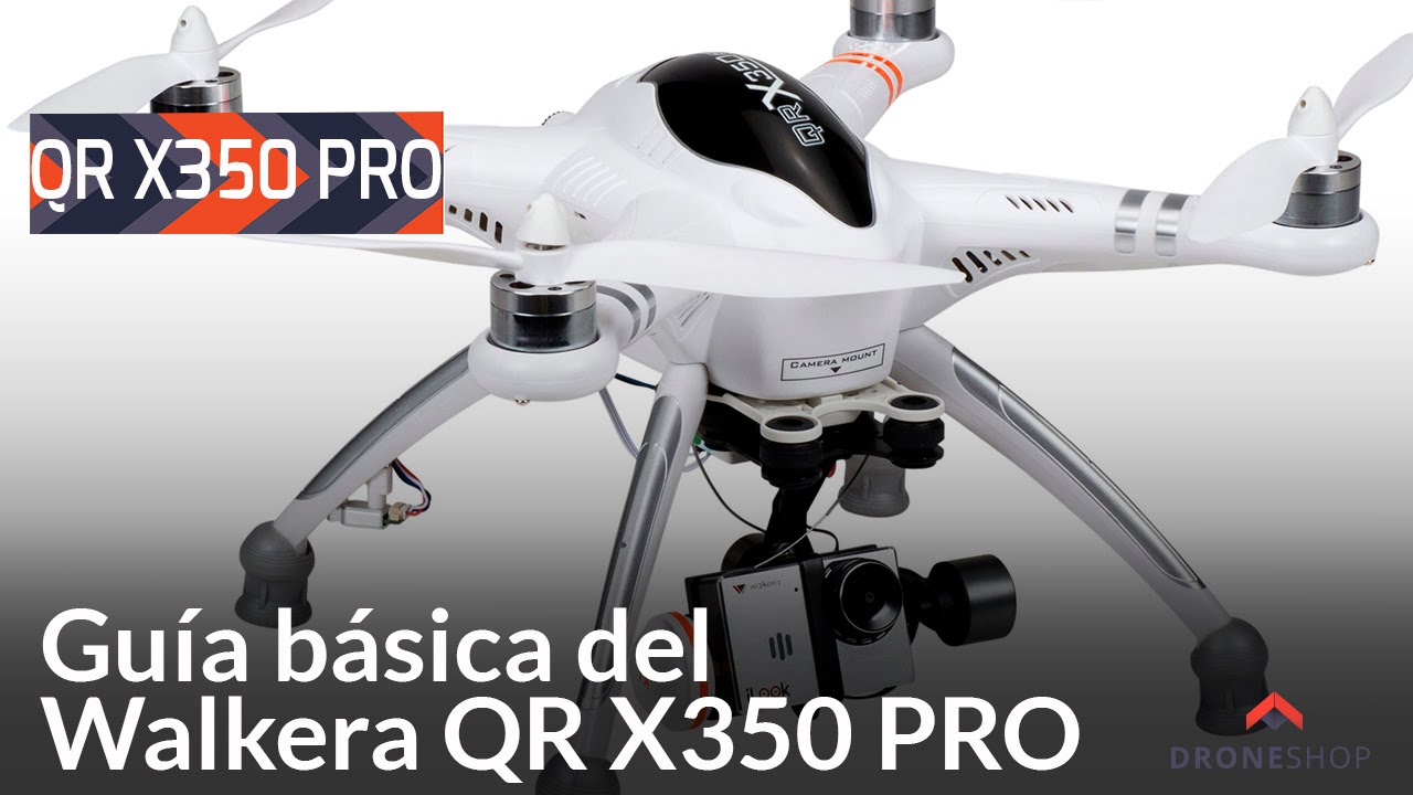 Guia Básica Walkera QR X350 PRO