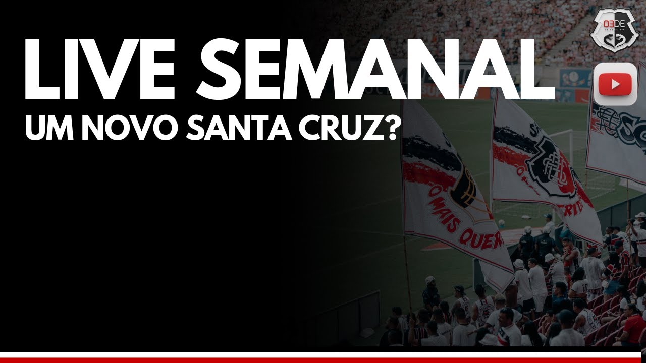 #337 LIVE - UM NOVO SANTA CRUZ? LIVE COM CHAT.