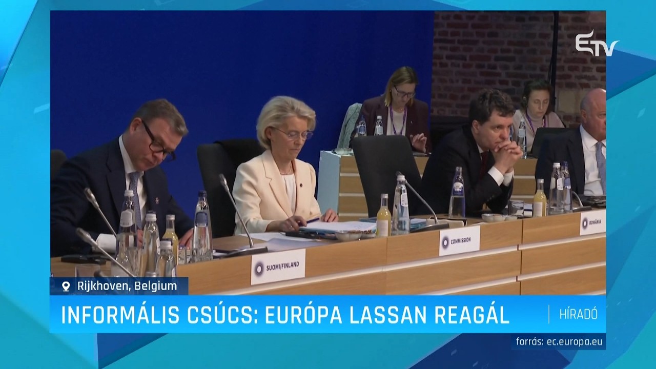 Informális csúcs: Európa lassan reagál – Erdély TV