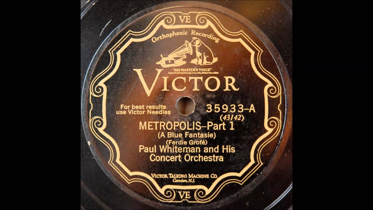 Metropolis (Paul Whiteman and His Concert Orchetra)