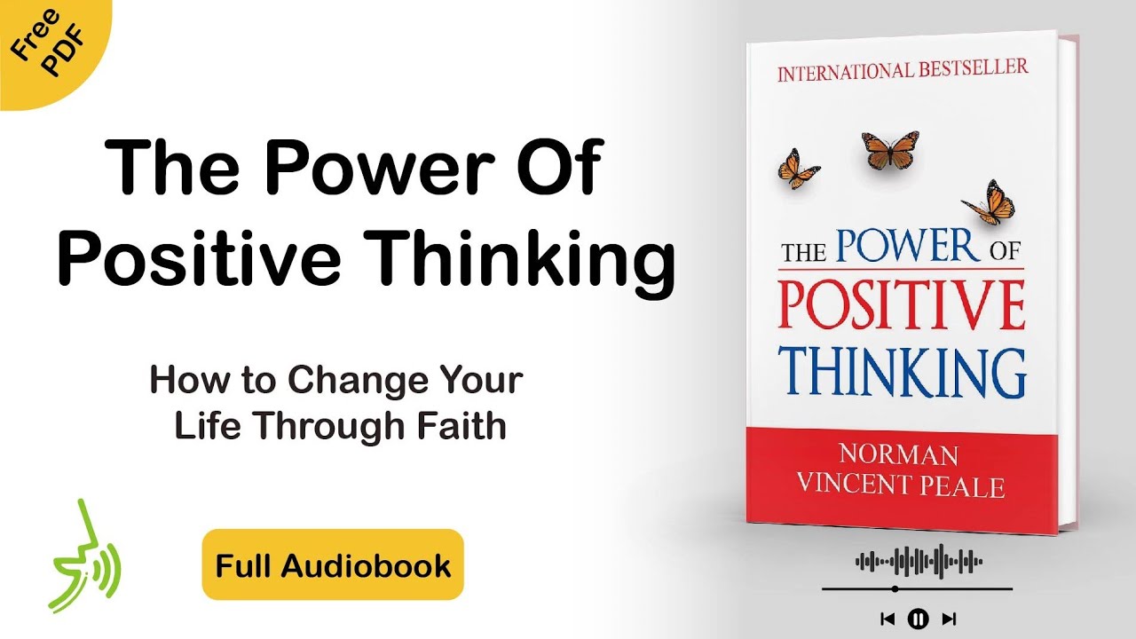The Power Of Positive Thinking Full Audiobook by Norman Vincent Peale