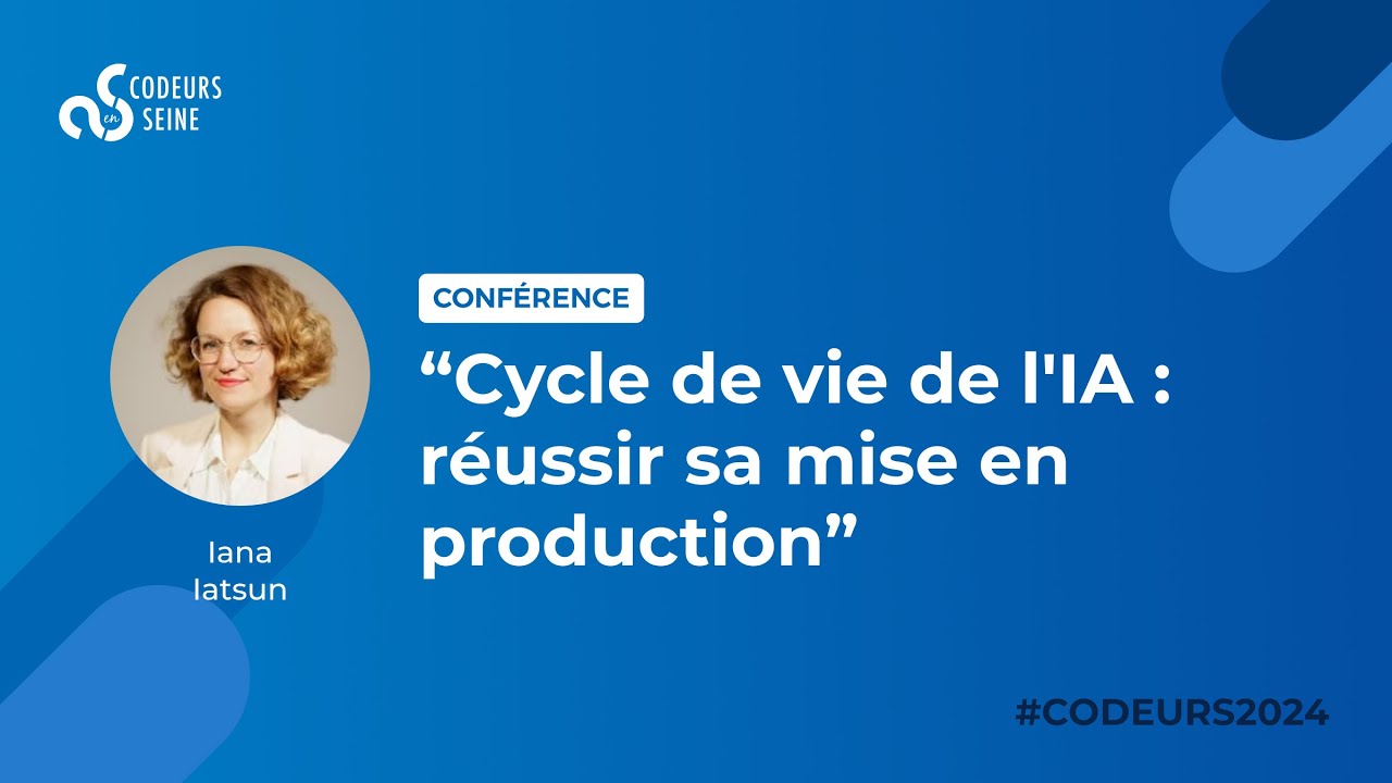 Cycle de vie de l'IA : réussir sa mise en production