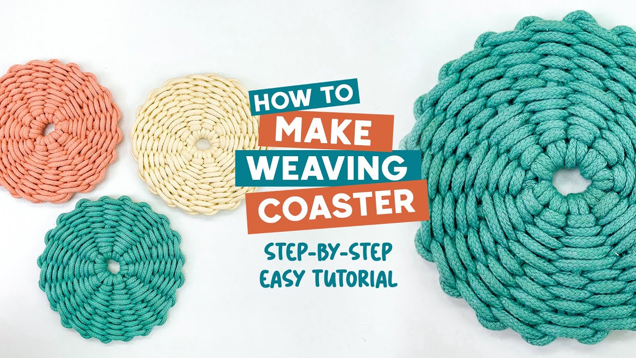 Easy Tutorial For Beginners: DIY Weaving Coaster - Learn How To Make It!