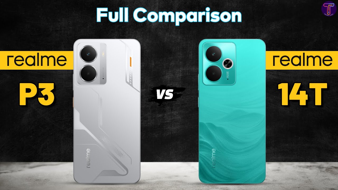 realme P3 vs realme 14T : Full Comparison⚡Which One Is Better?