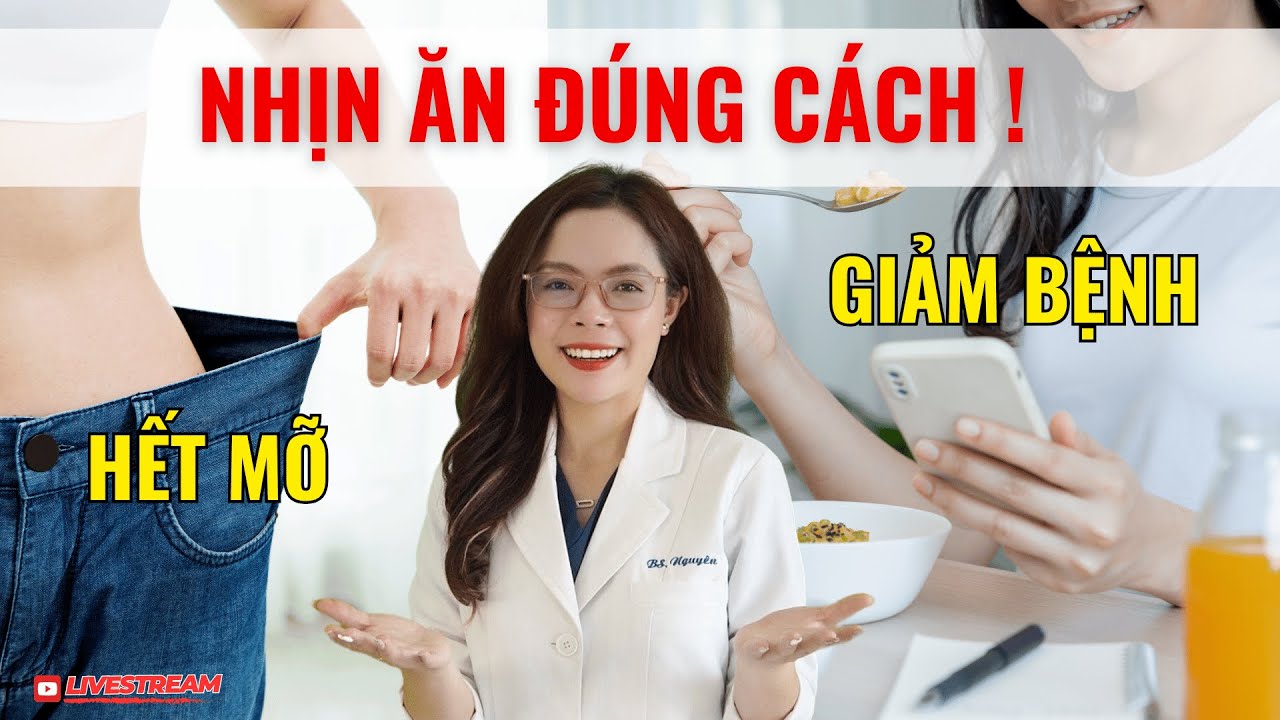 Hướng dẫn nhịn ăn đúng cách để hết mỡ - giảm bệnh