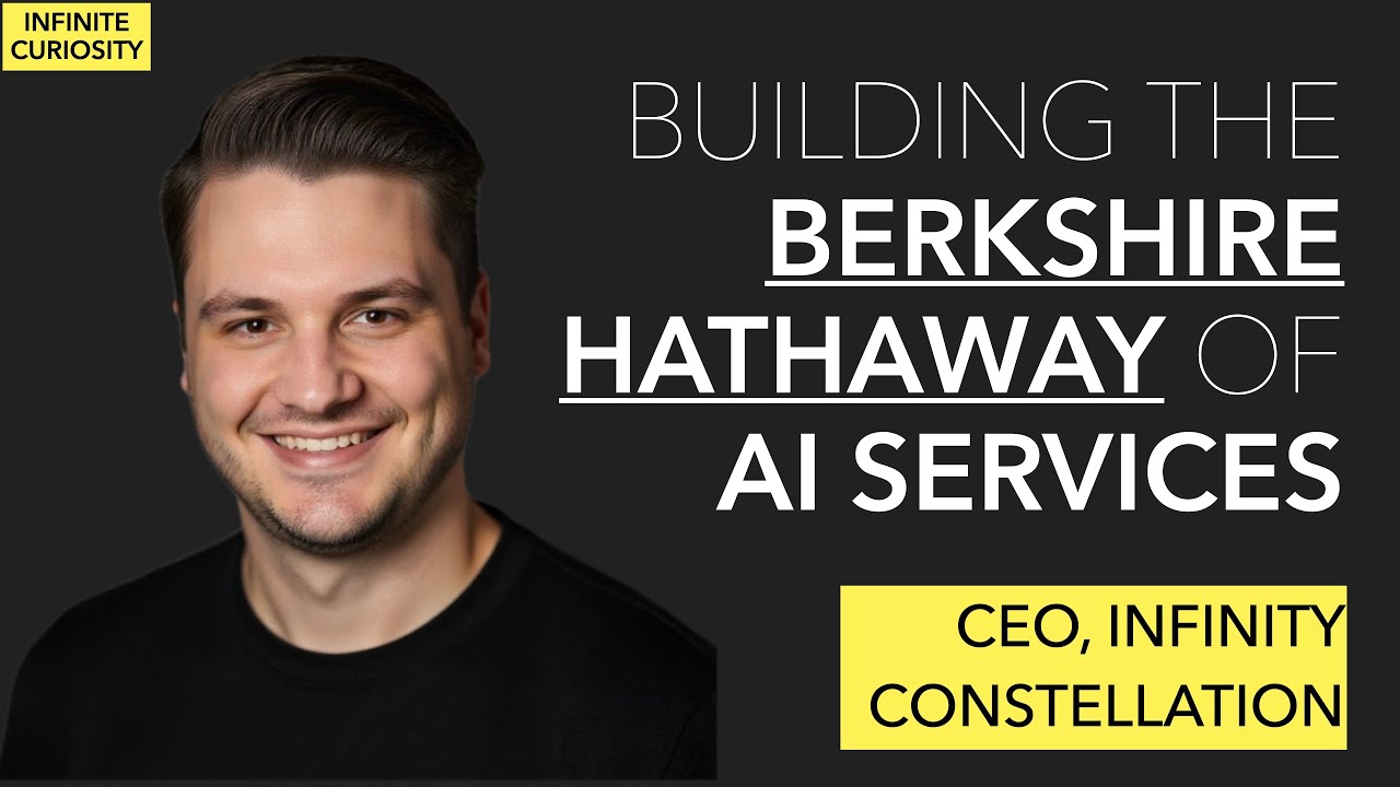 Building the Berkshire Hathaway of AI Services | Brennan Pothetes, CEO of Infinity Constellation