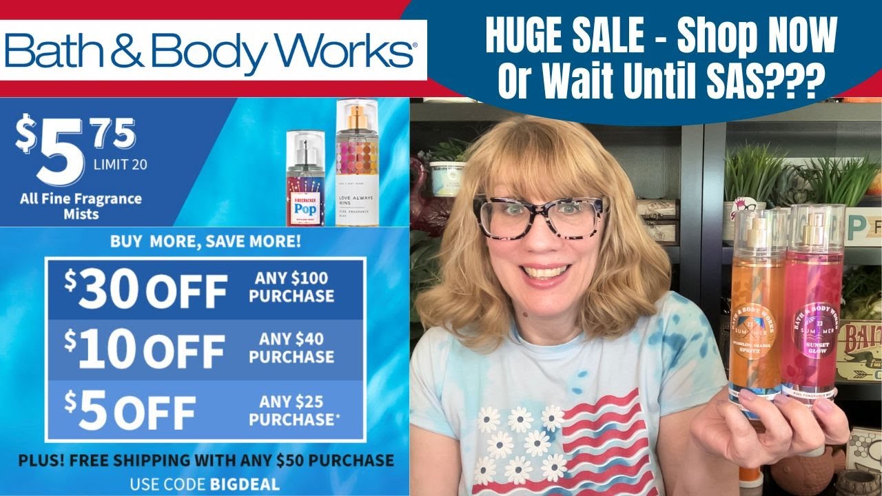 Bath & Body Works HUGE SALE - Shop NOW Or Wait Until SAS???
