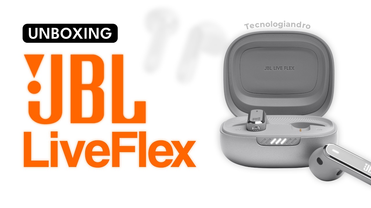 Unboxing JBL Live Flex | Tecnologiandro