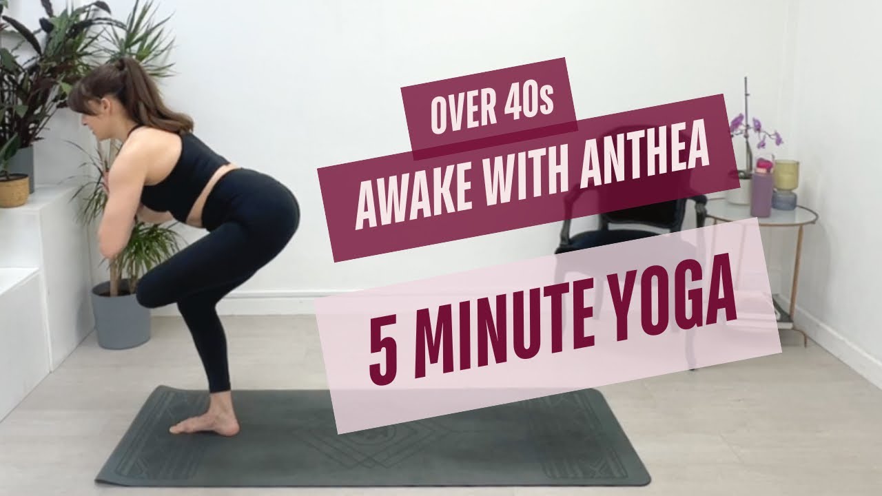 Awake with Anthea 36 Yoga for Women Over 40