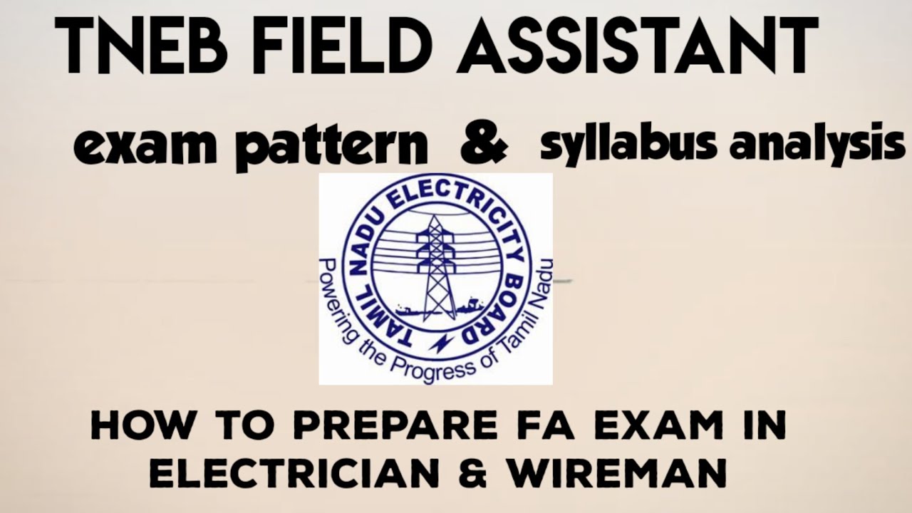 TNEB field assistant exam syllabus analysis in ITI electrician and wireman