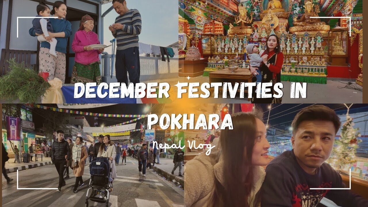 STREET FESTIVAL, XMAS & LHOSAR 2023 in POKHARA | Nepal Vlog 2