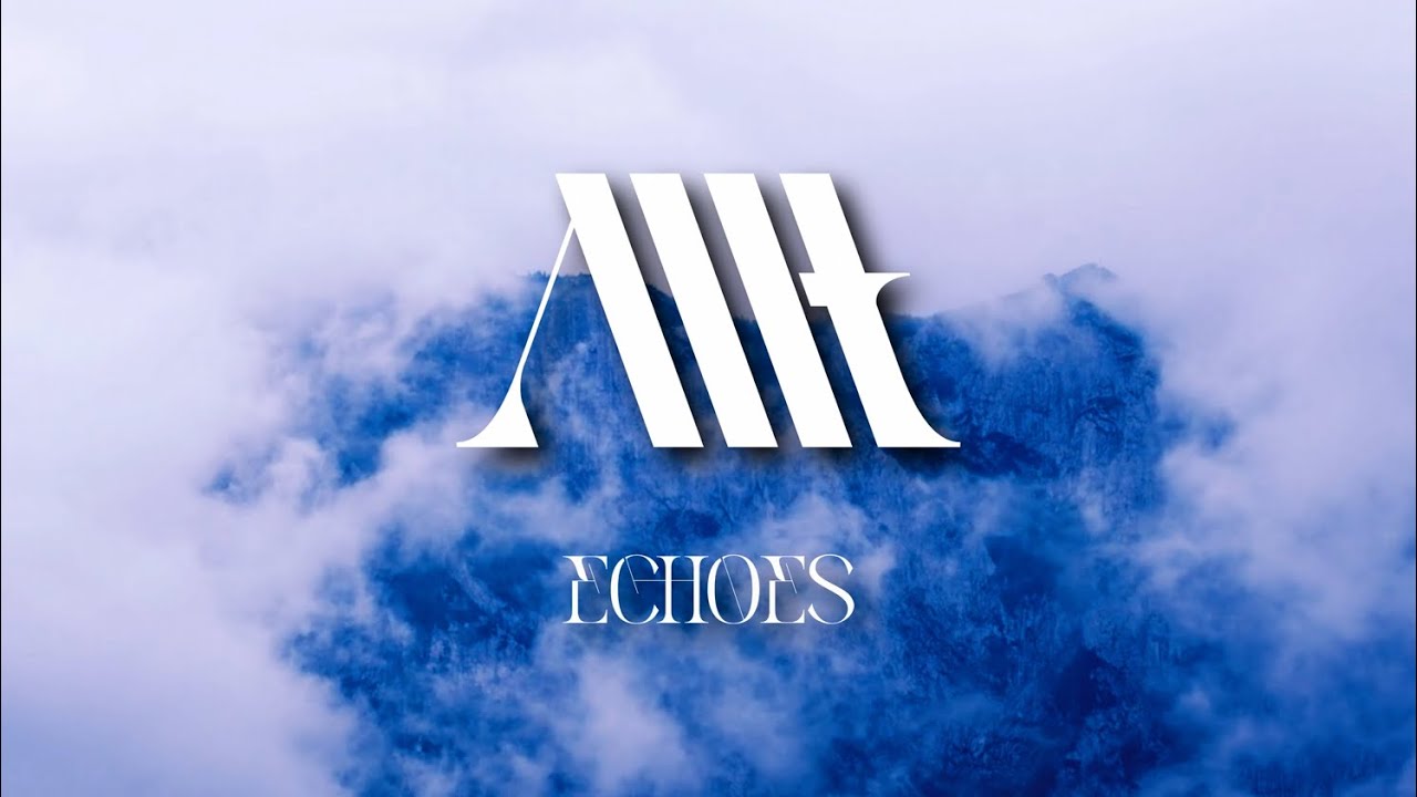 Allt - Echoes (LYRICS VIDEO - 4K)