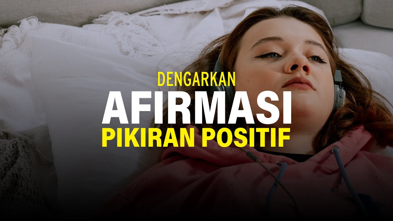 Afirmasi Positif Sebelum Tidur - Percaya Diri, Syukur, Energi Bahagia