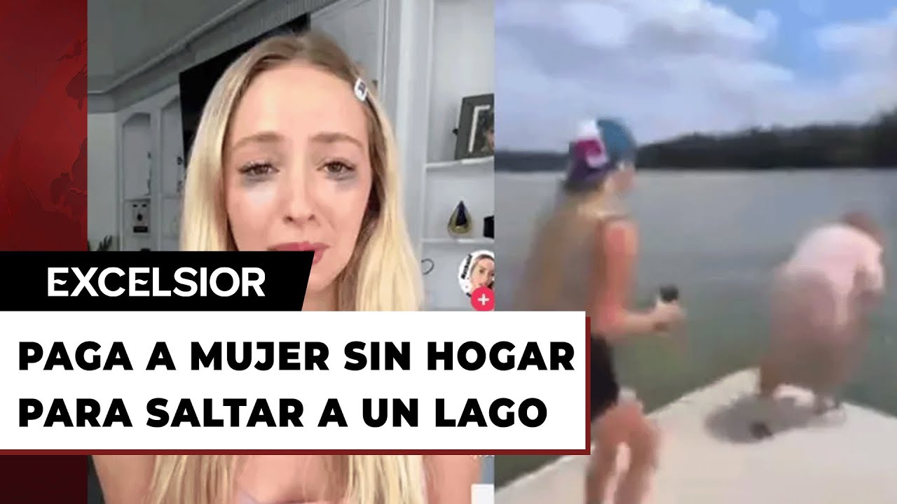 Influencer le paga a una mujer vulnerable para saltar al lago y luego huir