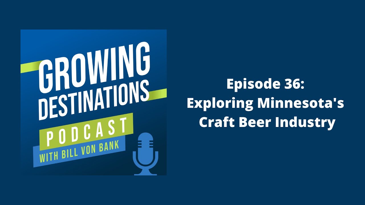 Episode 36: Exploring Minnesota's Craft Beer Industry