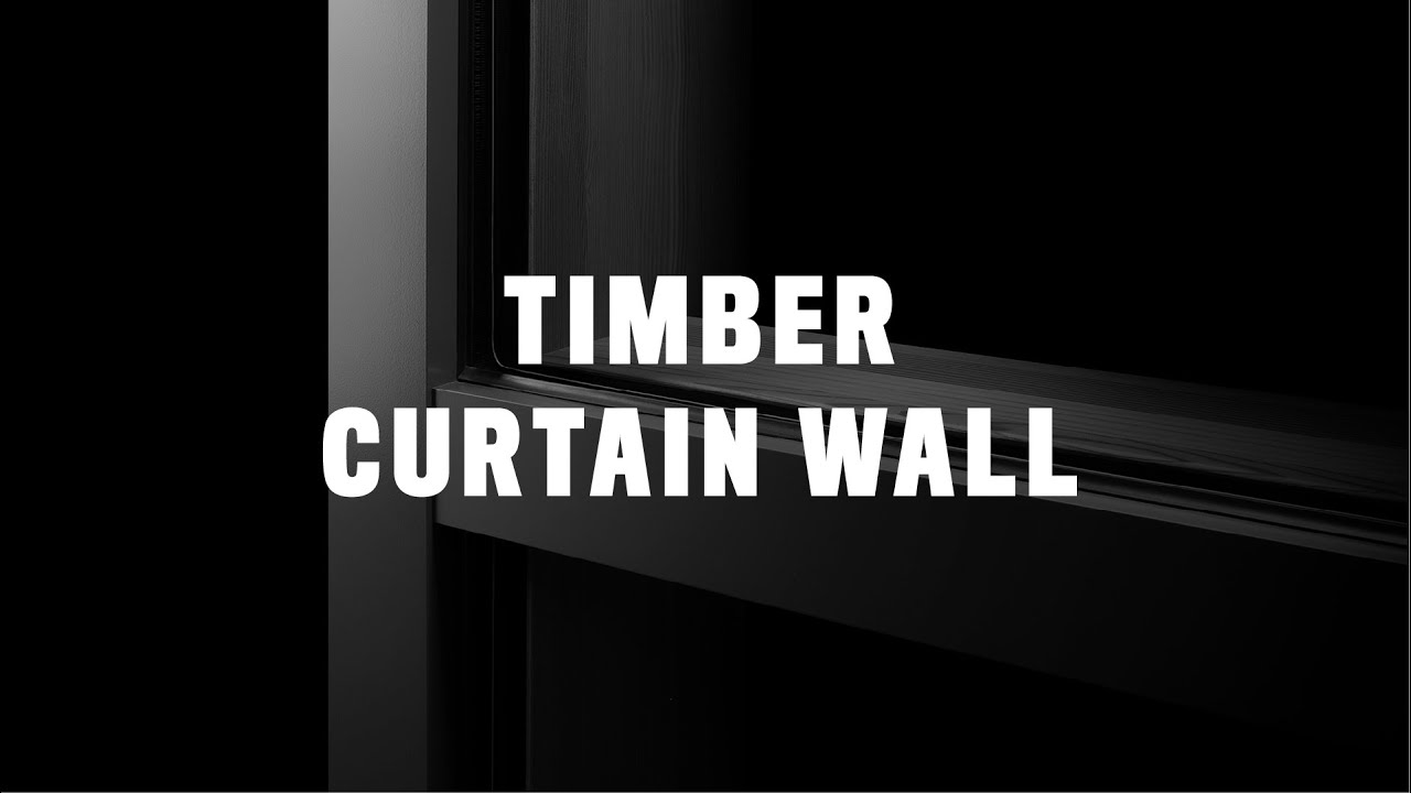 TIMBER CURTAIN WALL - Showroom Walkthrough