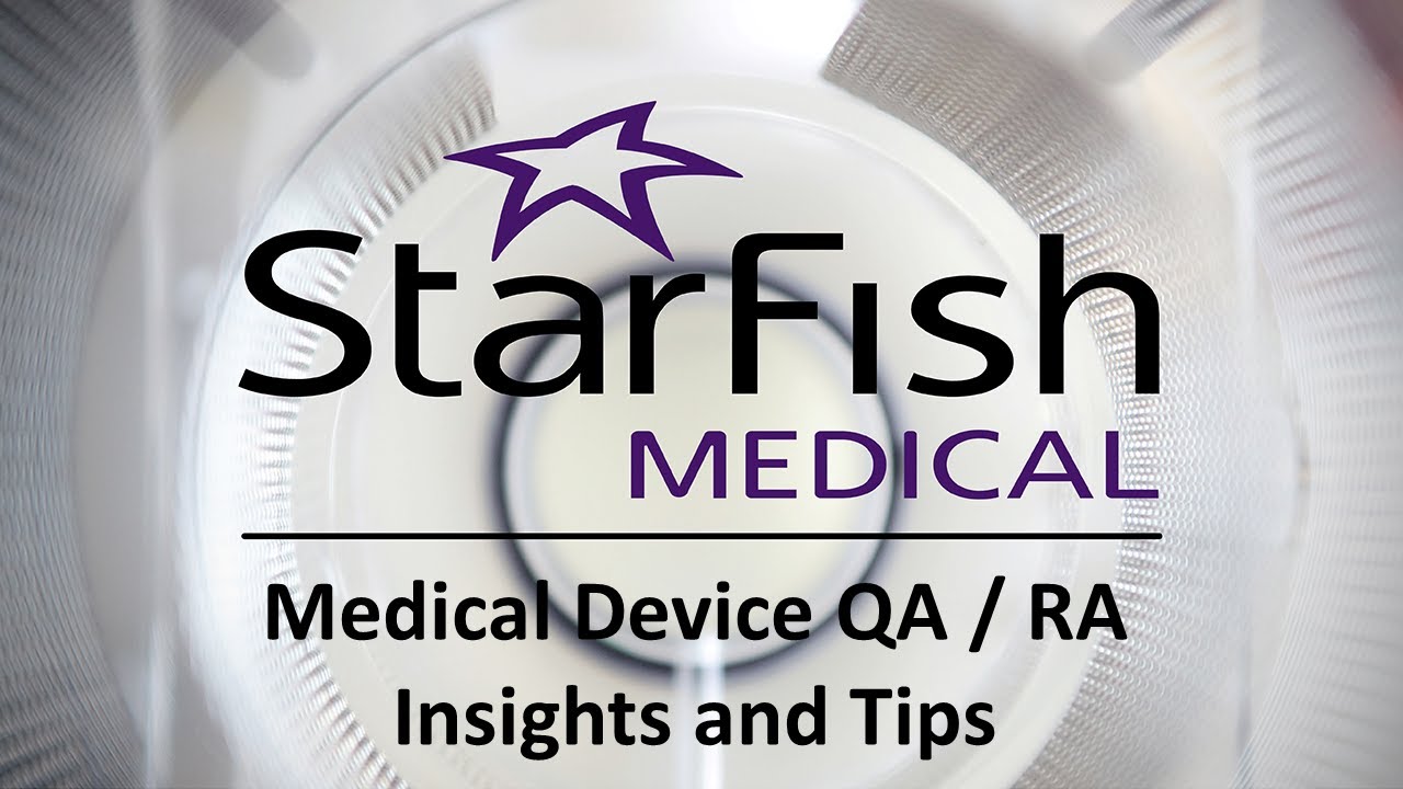 Medical Device QA / RA Insights and Tips