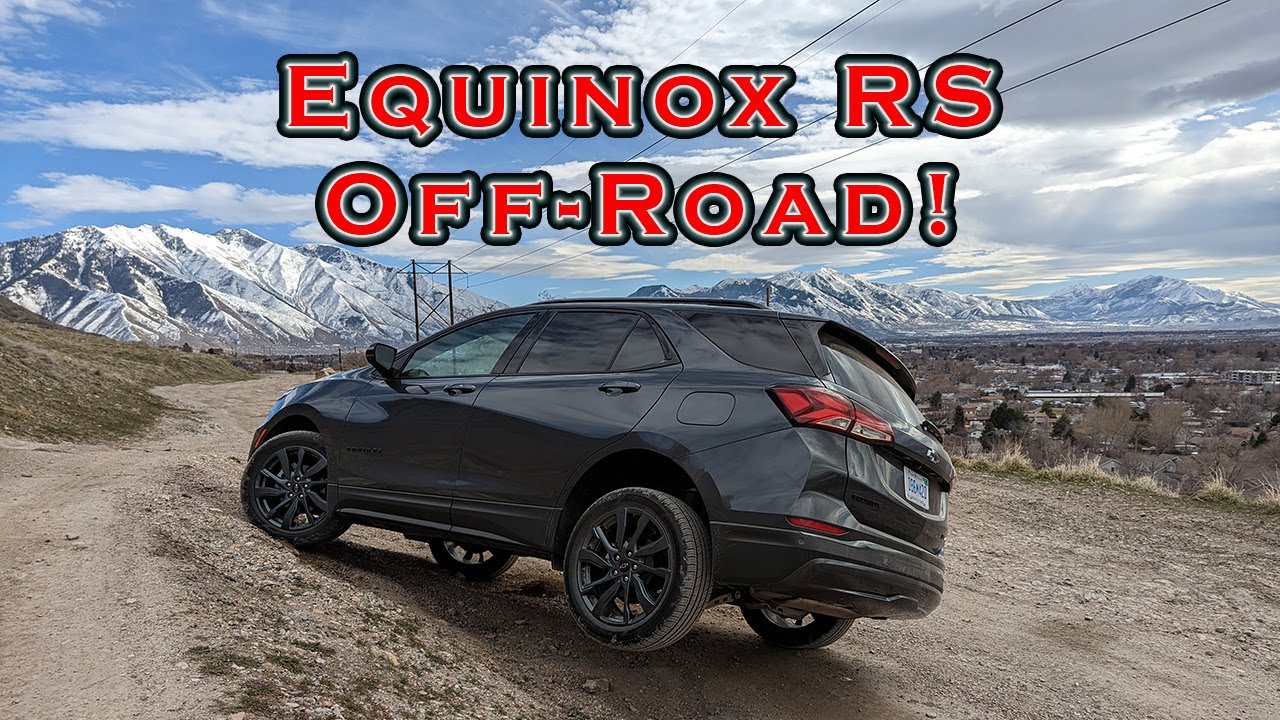 Overheated AWD: 2022 Chevy Equinox RS Off-Pavement
