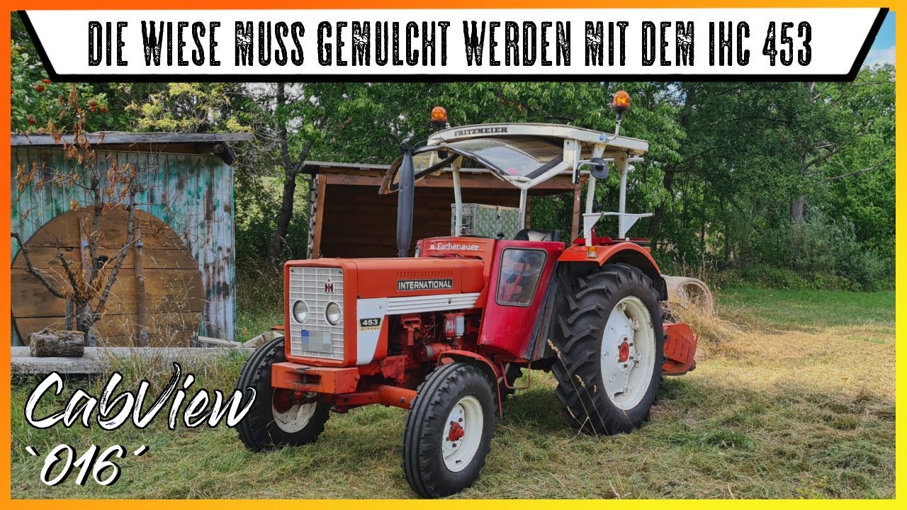 CabView 🚜 - Wiese Mulchen mit dem IHC 453 - `Let´s Drive 016´ - [Eschenauer] - [HD/2K]
