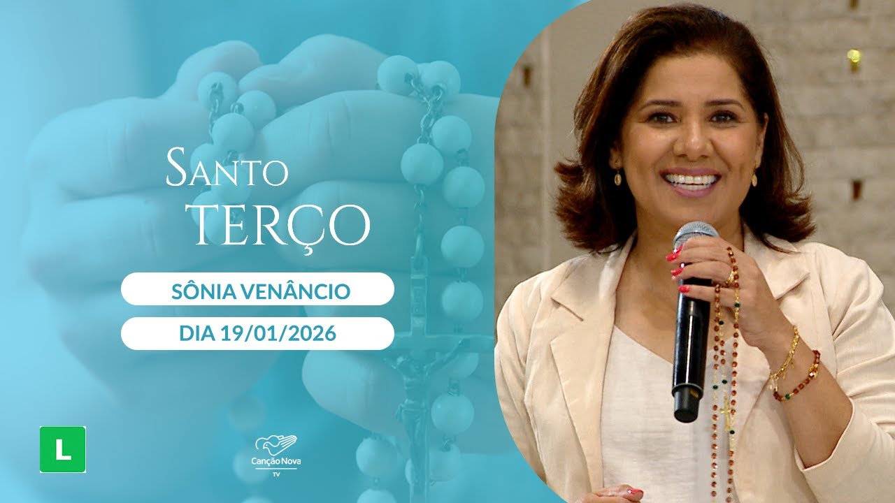Santo Ter&ccedil;o - Mist&eacute;rios Gozosos (19/01/2026)
