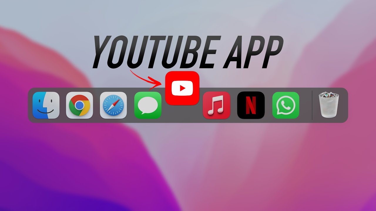 How To Download The Youtube App On Mac