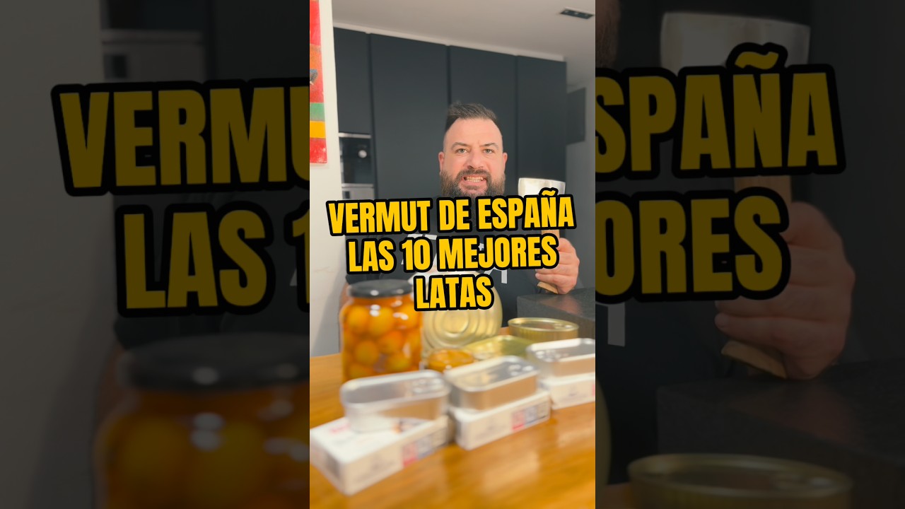 10 mejores latas para vermut t&iacute;pico de Espa&ntilde;a #top #review #conservas #latas #comida