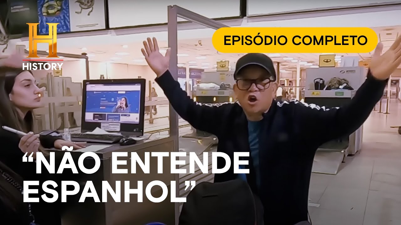 Um conto chinês no aeroporto de Buenos Aires 🛑 PARADOS NA FRONTEIRA 🚧 Episódio completo #308