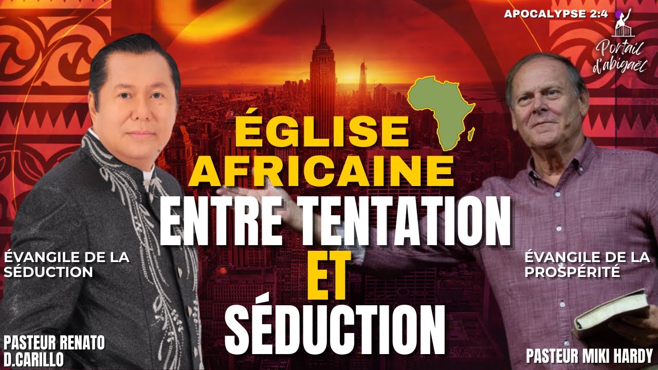 ÉGLISE AFRICAINE, ENTRE TENTATION ET SÉDUCTION