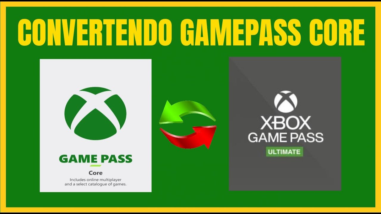 CONVERS&Atilde;O DE GAMEPASS CORE para GAME PASS ULTIMATE I LIVE GOLD funciona ainda?