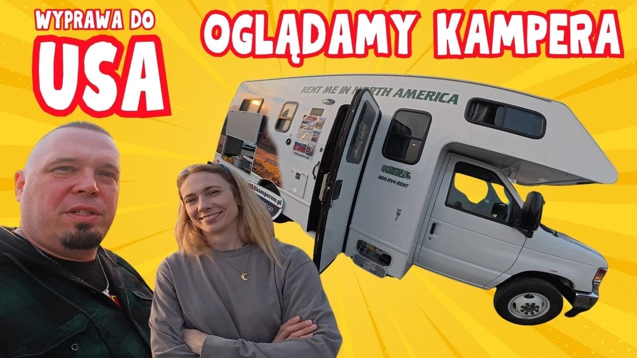 Jaki Kamper Wybrać na Wyprawę po USA? Nowa Podróż 2025