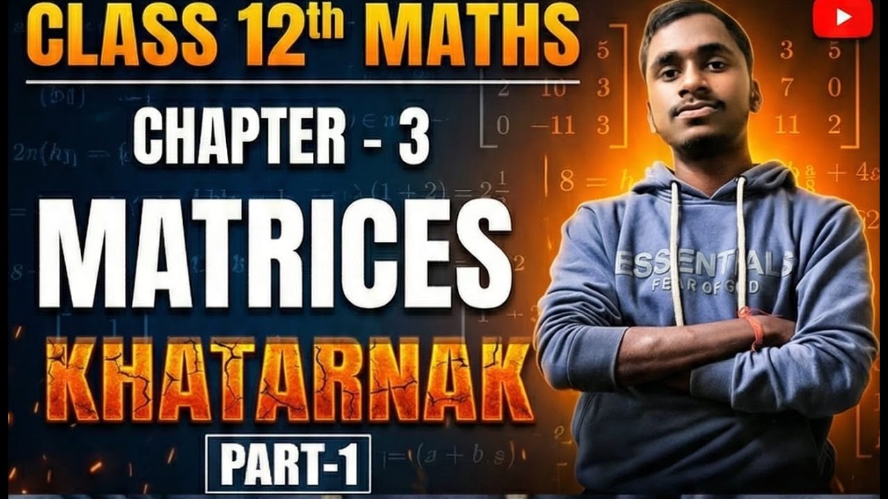 Matrices Class 12th math Chapter 3  lecture 1 l By :- Nitish Maurya | BSEB & CBSE 2026 #class12maths