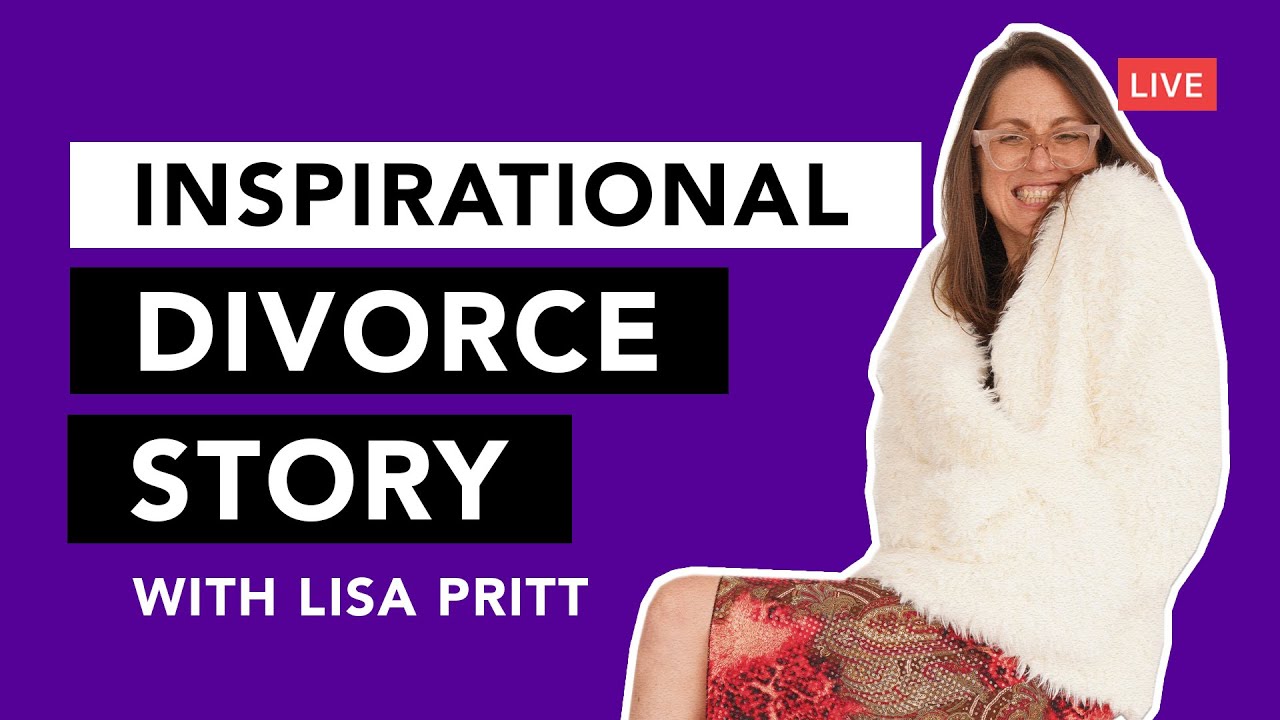 LIVE: Lisa Pritt shares her story of Divorce Breakdown to Breakthrough!