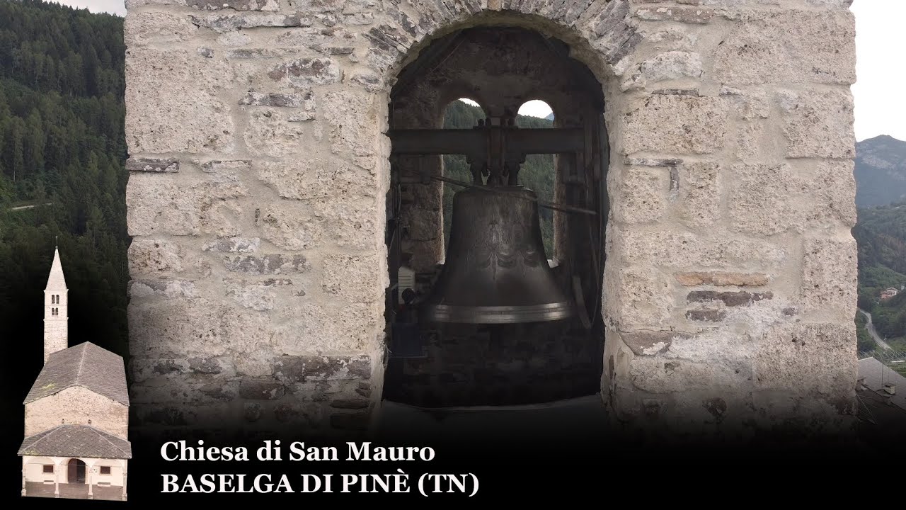 Suonate a corda - Campane della Chiesa di S. Mauro a Baselga di Pinè (TN)