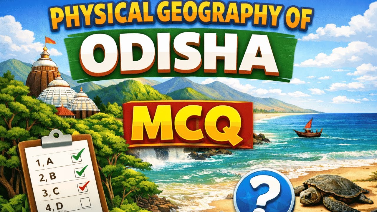 Physiographic Divisions of Odisha | MCQ Class for All Competitive Exams | By Lipsita Mam