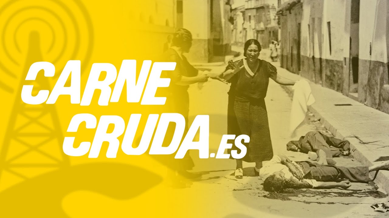 Pico Reja: la fosa que prueba el exterminio franquista (CARNE CRUDA #1071)