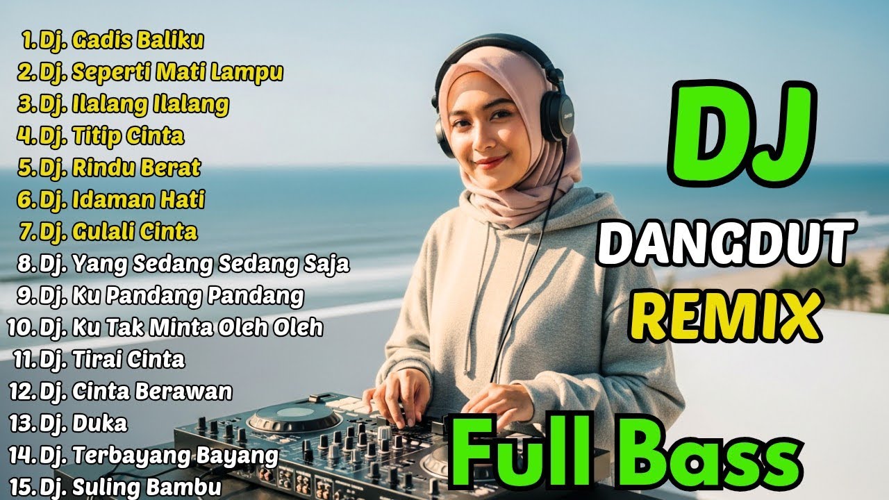 Dj Remix Dangdut Lawas Paling Asik || Dj Gadis Baliku - Dj Seperti Mati lampu