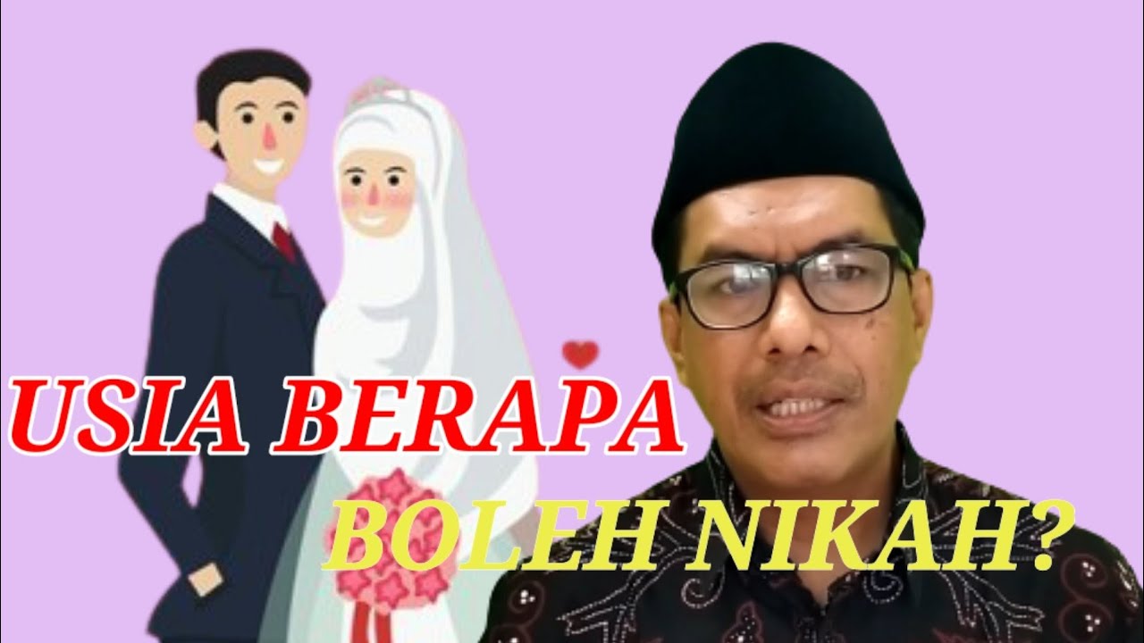 BATAS MINIMAL USIA PERKAWINAN DI INDONESIA