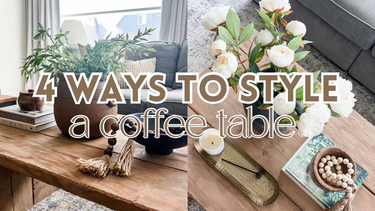 *4 WAYS* TO STYLE A COFFEE TABLE | Modern & minimal spring decorate with me 2023