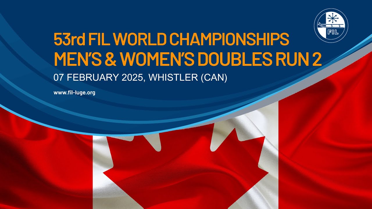 🔴 RELIVE Men's & Women's Doubles Run 2 🇨🇦| 53rd FIL Luge World Championships in WHISTLER, CANADA
