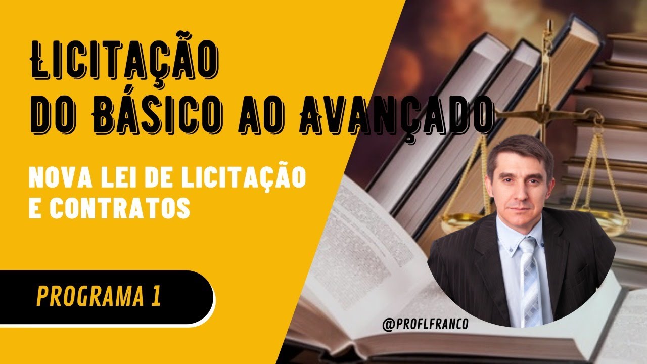 NOVA LEI DE LICITAÇÕES E CONTRATOS
