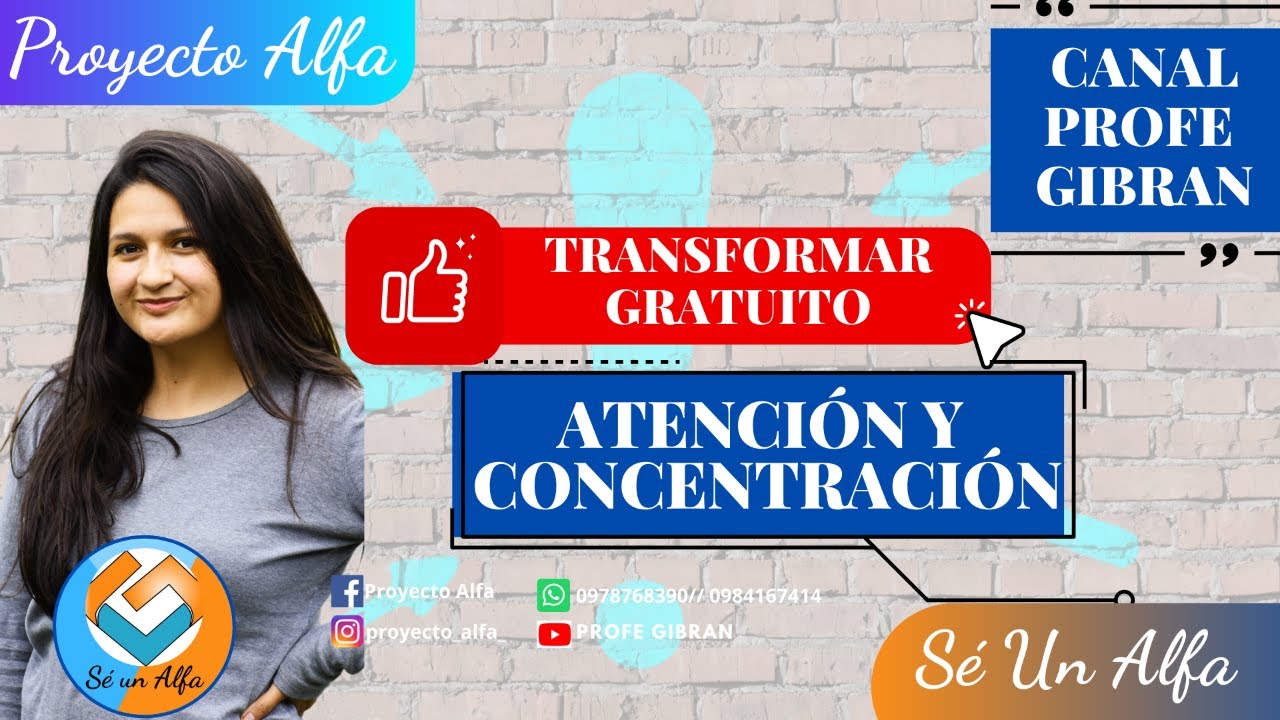 Dominio ATENCIÓN Y CONCENTRACIÓN. Examen Transformar. Curso Gratuito