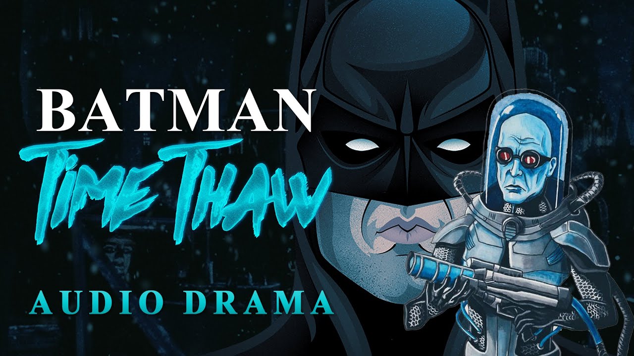 Batman'89: Time Thaw (Audio Short Story)